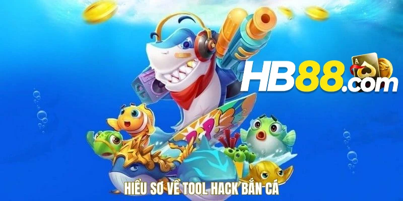 Giới thiệu tool hack bắn cá