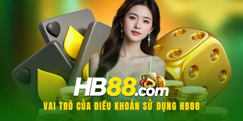 Vai trò quan trọng của điều khoản sử dụng HB88
